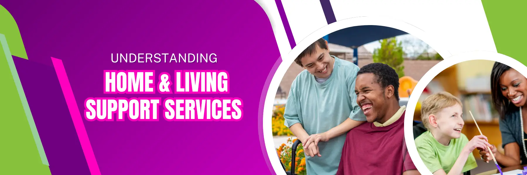 Understanding Home & Living Support Services at ADCS