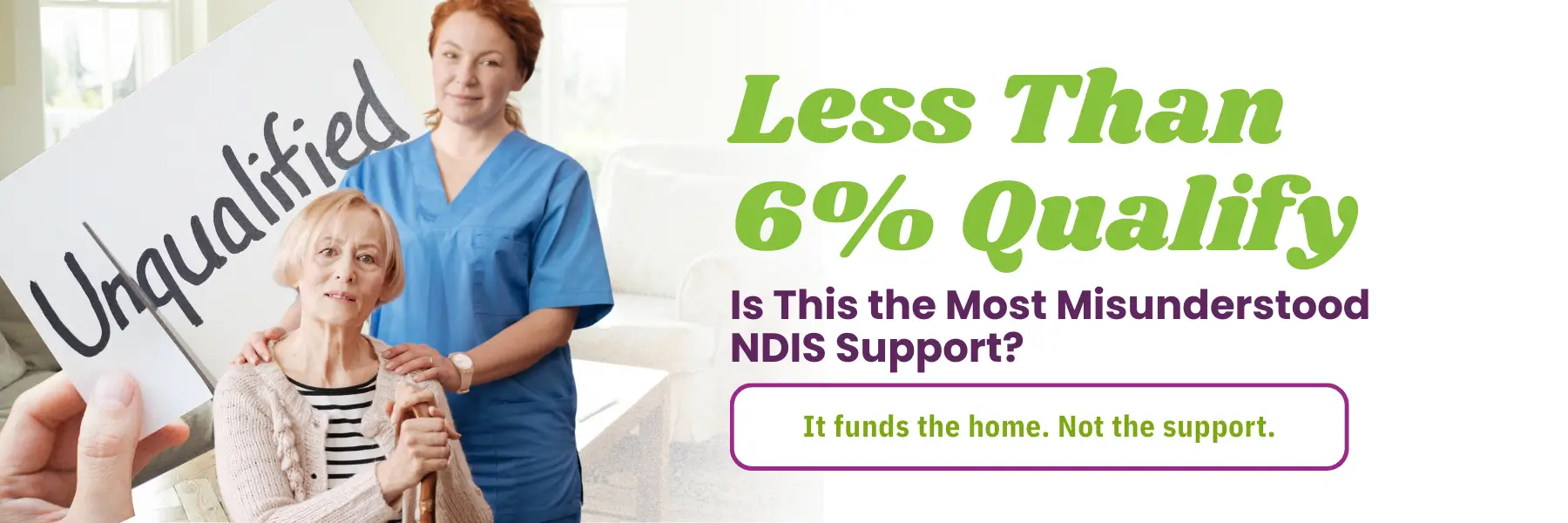 A healthcare worker in blue scrubs stands beside a woman, highlighting confusion around NDIS support, emphasising qualification issues.