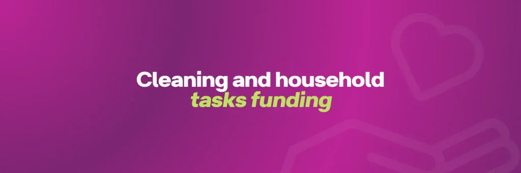 Cleaning and Household Task Funding