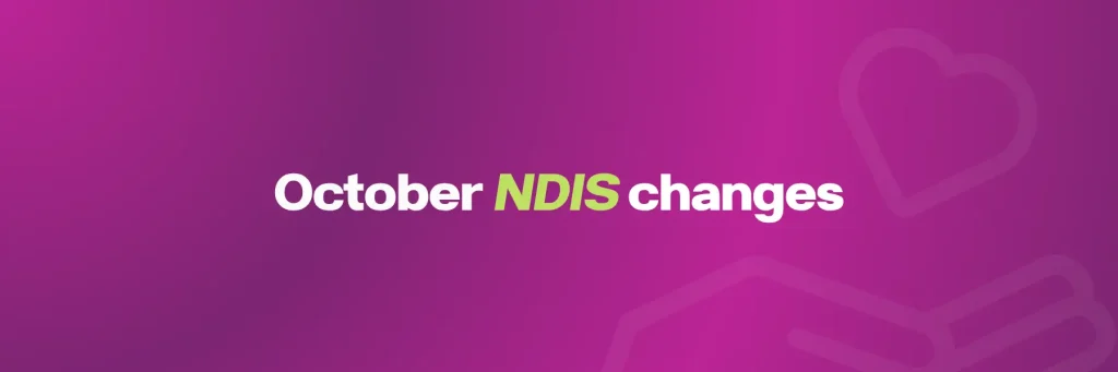 October NDIS Changes